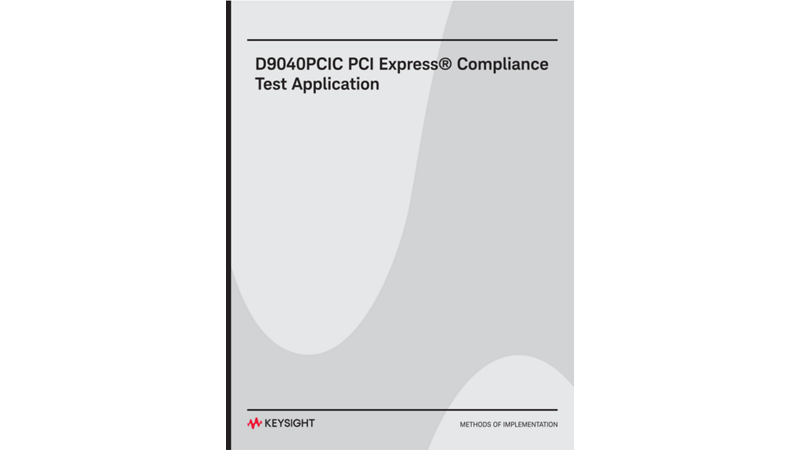 Methods of Implementation, D9040PCIC PCI-Express Automated Test Application